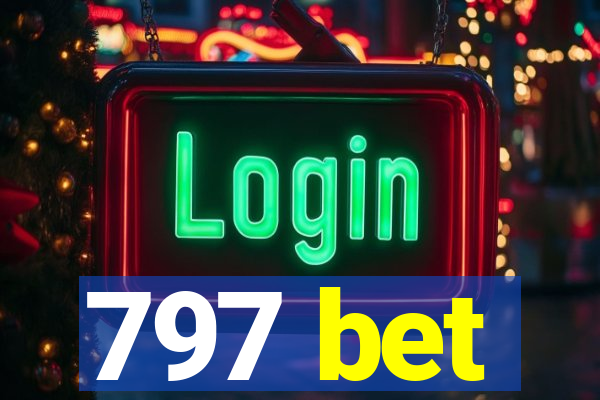 797 bet